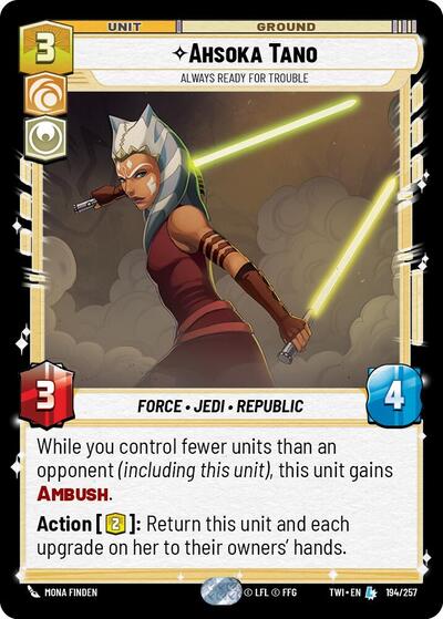 Ahsoka Tano - Always Ready For Trouble  - Foil