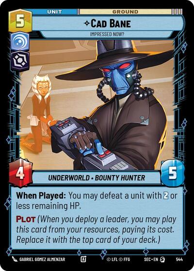 Cad Bane - Impressed Now? - Foil