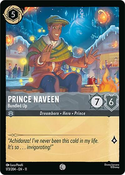 Prince Naveen - Bundled Up - Foil