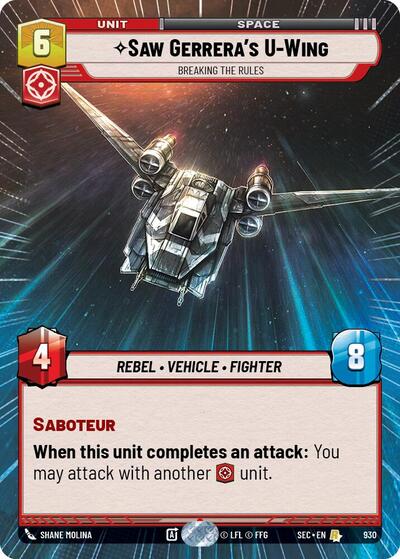 Saw Gerrera's U-Wing - Breaking the Rules (Hyperspace) - Foil