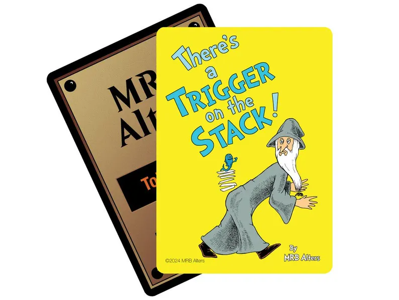Whimsical Trigger reminder